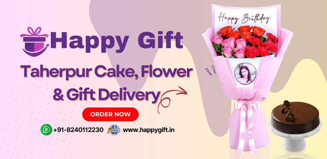 Taherpur Cake, Flower & Gift Delivery | Fresh Cakes & Gifts